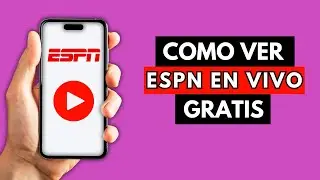 Como Ver Espn En Vivo (Gratis)