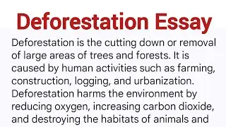 Deforestation Essay in English | Essay for Students | Save Trees & Environment essay 