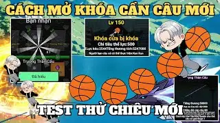 C&aacute;ch mở kh&oacute;a CẦN C&Acirc;U MỚI v&agrave; TEST THỬ CHI&Ecirc;U MỚI CỦA KUN KUN - Game c&acirc;u c&aacute; vạn c&acirc;n