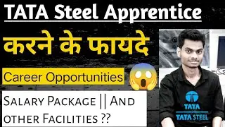 Tata Steel employment Facilities | Facilities available to Trade Apprentice Trainee | Tata Steel