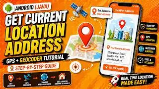 ANDROID - GET USER LOCATION ADDRESS USING GEOCODER || TUTORIAL IN JAVA ||