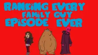 Ranking EVERY FAMILY GUY EPISODE Ever!!!