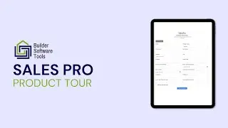 Sales Pro Product Tour | Real Estate Sales Software | Builder Software Tools