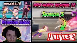 Season 5 Morty Rework Reaction!! New Skins + more!! (Multiversus)