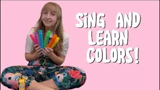 Sing and Learn Colors!
