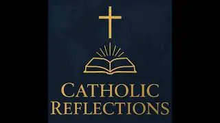 Catholic Reflections - Gospel for Wednesday 17th December, 2025, 3rd week of Advent, Matthew 1:1-17