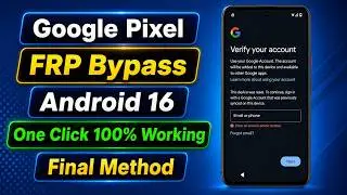 Google Pixel FRP Bypass Android 16 | Google Pixel FRP Unlock Android 16 New Security | 100% Working