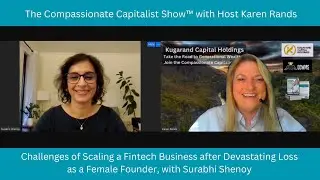 Challenges of Scaling a Fintech Business as a Female Founder, with Surabhi Shenoy
