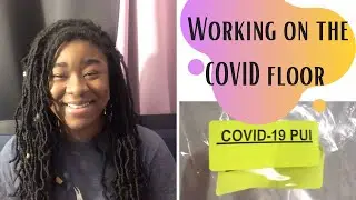 I got the COVID-19 vaccine | Working on the COVID floor