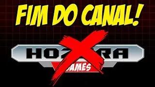 O canal HOZARA GAMES vai ACABAR!