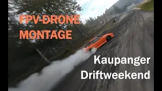Kaupanger Driftweekend FPV montage