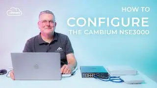 Tutorial: How-To Configure the Cambium NSE3000 with CNMaestro