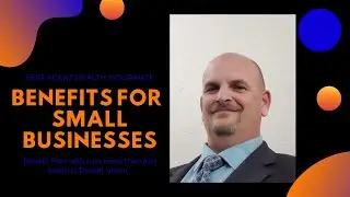 Small Business Health Insurance /Benefit Package