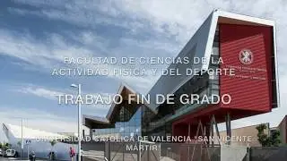 Trabajo Fin de Grado - FCCAFD UCV