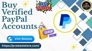Best Sites To Buying Verified PayPal Accounts (Aged or New) | Chiply | PvaBestStore