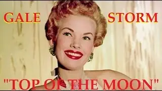 GALE STORM - Top Of The Moon