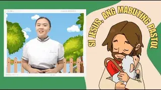 CBC ONLINE CLASS: SI HESUS, ANG MABUTING PASTOL
