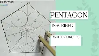 Inscribing 5 circles in a pentagon ( technical drawing)
