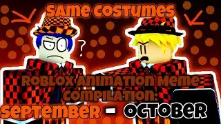 Roblox Animation Meme Compilation (September-October)