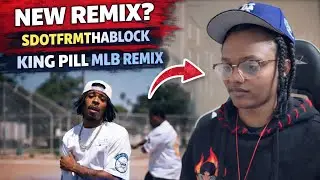 KING PILL &ndash; MLB Remix Reaction (ft. SDotFromDaBlock) | Bars, 🔥 Moments + Breakdown