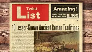 10 Lesser-Known Ancient Roman Traditions