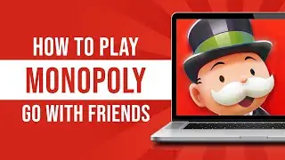 How to Play Monopoly GO With Friends (2024)