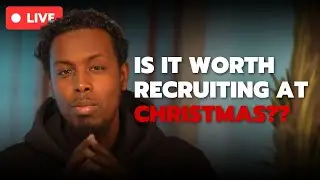 Is Christmas a Bad Time to Recruit? (Live Q&A Recap)