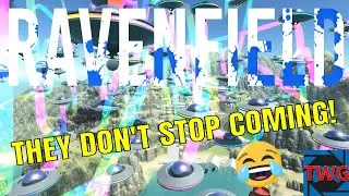 Ravenfield: THEY DON'T STOP COMING