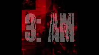 3 AM HALLWAYS (Full Album)
