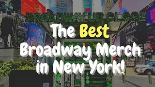 The Best Broadway merch in New York