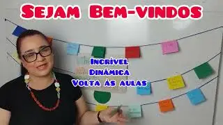 🟡✨Incrível Dinâmica Volta Às Aulas ✨Acolhida Divertida e Interativa ✨