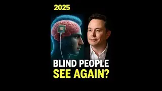 Elon Musk&rsquo;s Neuralink: Can Blind People Really See Again? 👁️✨