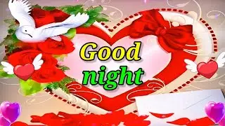 Good night video ,Good night status, Good night song,Good night photo ,#good night 