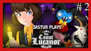 Gettin' dem letters - The Count Lucanor Part 2 - Jastur Plays