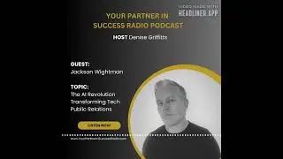 The AI Revolution Transforming Tech Public Relations | Denise Griffitts - Your Partner In...