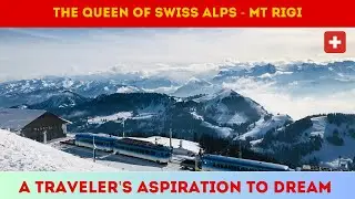 An Spectacular View from Queen of Alps - Mount Rigi | Beautiful Alps in Winter | Queen Alps | Swiss