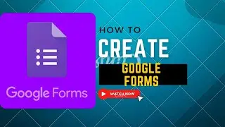 HOW TO CREATE YOUR OWN GOOGLE FORMS | English