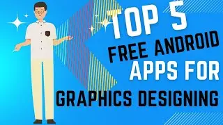Top 5 free android apps for GRAPHICS DESIGNING