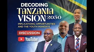 DECODING TANZANIA VISION 2050 || THE TRANSFORMATION BOOK CLUB || 02