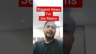 Biggest News for Jee Mains 2021 | JEE 2021