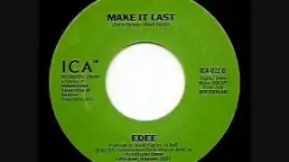 2 Step - Edee - Make It Last