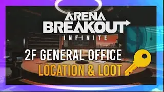 2F General Office Key | Location + LOOT Guide | Arena Breakout: Infinite | TV Station Keys Season 1