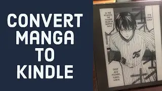 How to convert manga to Kindle and Kobo | Kindle Comic Converter | KCC