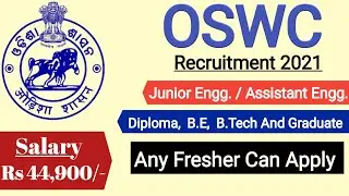 OSWC JE recruitment 2021 | Diploma B.E B.tech| junior engineer vacancy 2021 | Civil Engineering Jobs