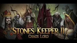 Stones Keeper II: Chaos Lord Playtest Now Open