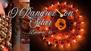 O Rangrez Tere | Sitar Music - Bollywood Song Based| By Samarendra| SitarByTheHaldi