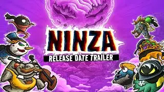Ninza | Release date trailer