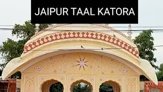 Jaipur Taal Katora/// The MSA Vlogs