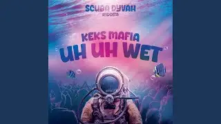 Uh Uh Wet