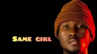 Same Girl _Alpha Mwana Mtule Kenya Ft Emu cals ( Audio )